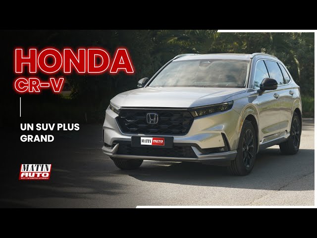 "Le Matin Auto" au volant du nouveau Honda CR-V