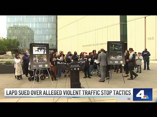 LAPD sued over alleged violent traffic stop tactics