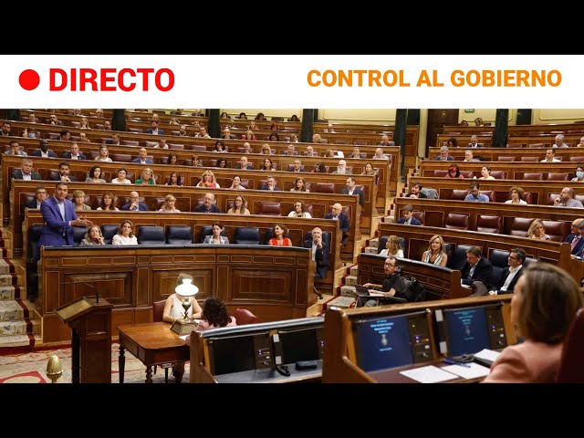 CONGRESOEN DIRECTO: SESIÓN de CONTROL al GOBIERNO con la PRIMERA PREGUNTA de FEIJÓO a SÁNCHEZ |RTVE