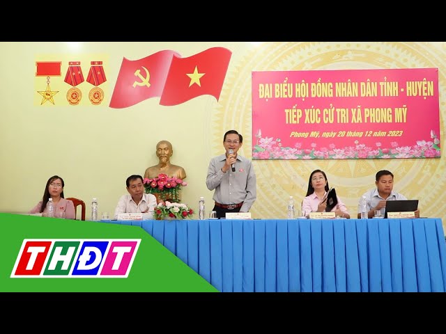 Đại biểu HĐND tỉnh Đồng Tháp tiếp xúc cử tri huyện Cao Lãnh | THDT