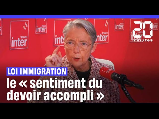 Loi immigration : Elisabeth Borne a le « sentiment du devoir accompli »