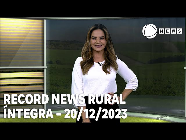 Record News Rural - 20/12/2023