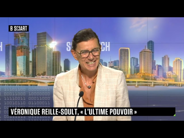 SMART TECH - La grande interview : Véronique Reille-Soult, “L’ultime pouvoir”