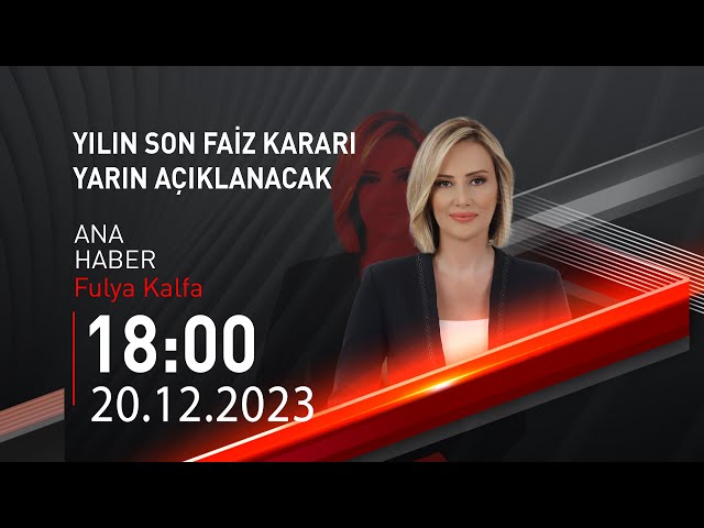  #CANLI | Fulya Kalfa ile Ana Haber | 20 Aralık 2023 | HABER #CNNTÜRK