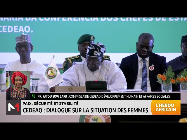 #LHebdoAfricain / CEDEAO : dialogue sur la situation des femmes avec Fatou Sow Sarr