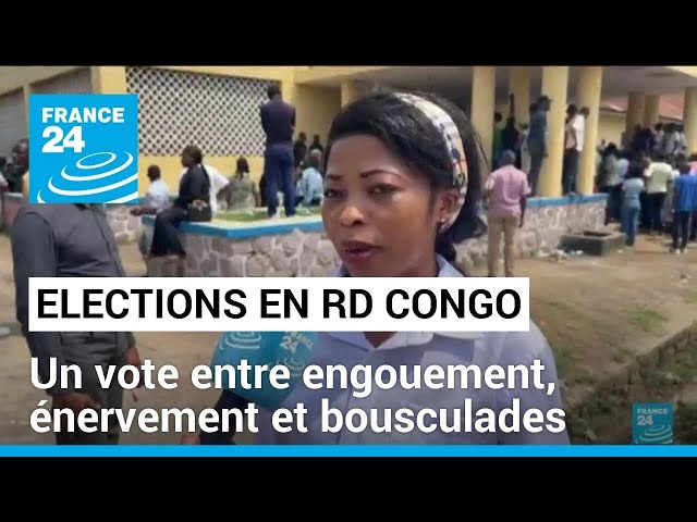 Elections générales en RD Congo : un vote entre engouement, énervement et bousculades