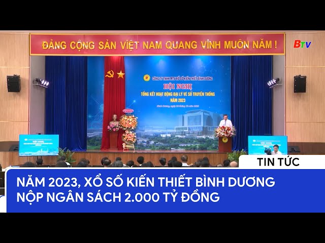 Năm 2023, Xổ số kiến thiết Bình Dương nộp ngân sách 2.000 tỷ đồng