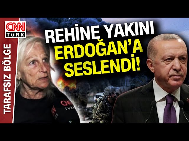 İsrailli Rehine Cumhurbaşkanı Erdoğan'a Seslendi, Yardım İstedi! O Anları CNN Türk Görüntüledi