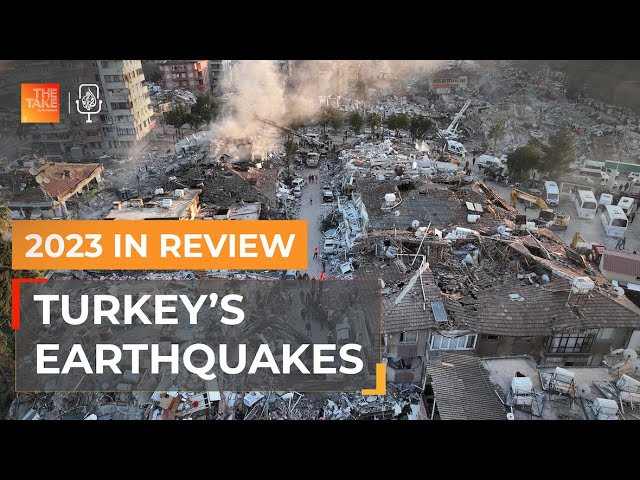 2023 in Review: What one city lost in Turkey’s earthquakes | The Take