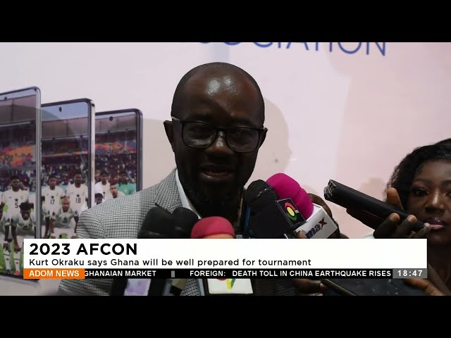 2023 AFCON: Kurt Okraku says Ghana will be well prepared for tournament – Agokansie (20-12-23)