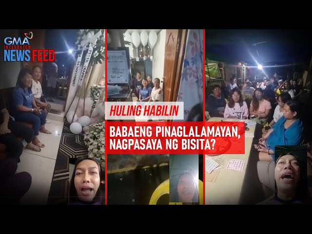 Babaeng pinaglalamayan, nagpasaya ng bisita? | GMA Integrated Newsfeed