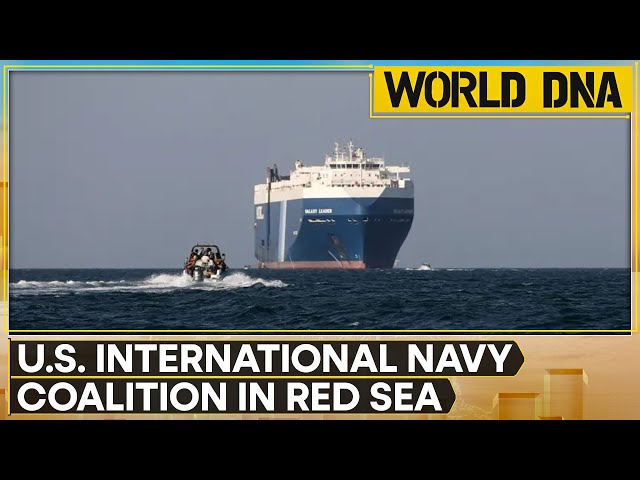 World DNA LIVE: Israeli government spokesman welcomes US led international navy coalition in Red Sea