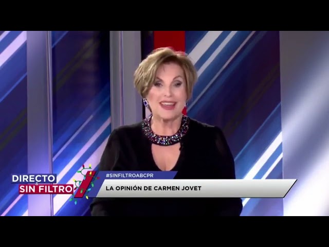 Directo y Sin Filtro: 20/dic (La Opinión de Carmen Jovet)