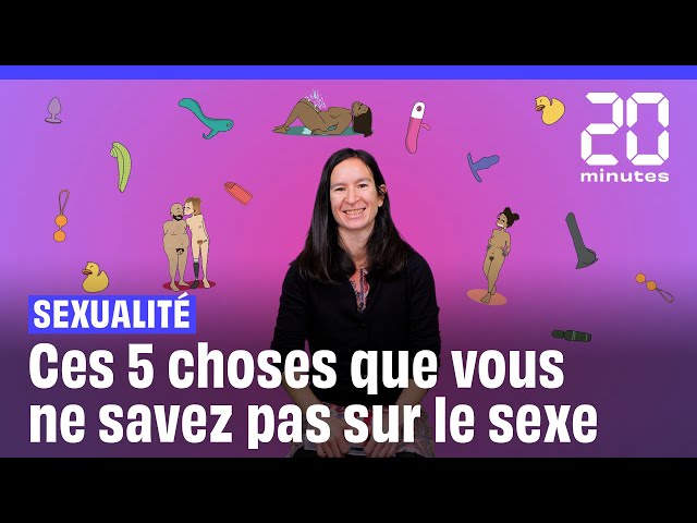 Sexualité : Top 5 des choses que vous ne savez (peut-être) pas sur la sexualité