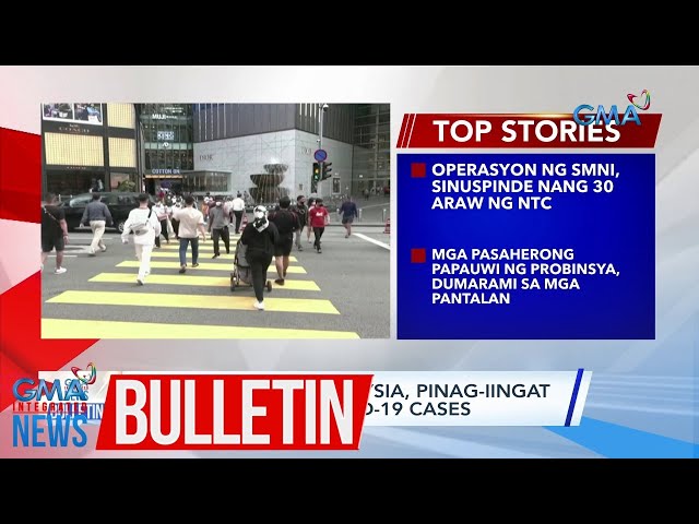 Mga Pilipino sa Malaysia, pinag-iingat sa tumataas na COVID-19 cases | GMA Integrated News Bulletin