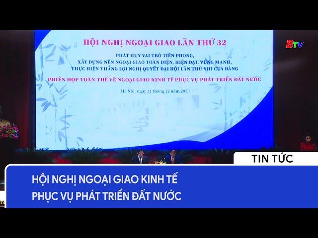 Hội nghị Ngoại giao kinh tế phục vụ phát triển đất nước