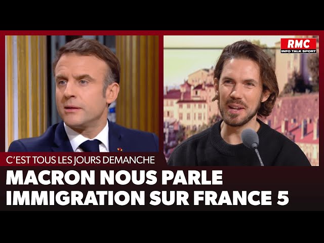 Arnaud Demanche : Macron nous parle immigration sur France 5