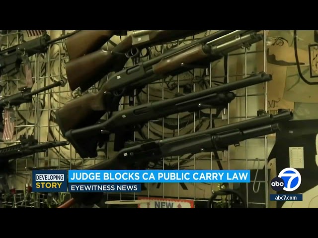 Judge blocks California law that would ban guns in most public places