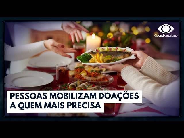 Natal: feriado reúne iniciativas para doar a quem mais precisa | Jornal da Noite