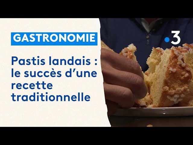 Le Pastis landais, le succès d'un gâteau traditionnel à l'arôme incomparable