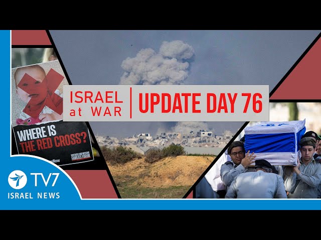 TV7 Israel News - Sword of Iron, Israel at War - Day 76 - UPDATE 21.12.23