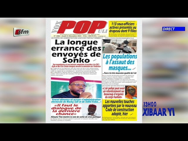 Revue de Presse du  21 Decembre  2023 présenté par Mamadou Mouhamed Ndiaye