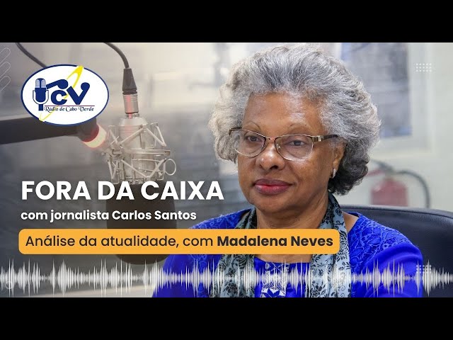 Fora da Caixa RCV I 21 Dezembro 2023 com Madalena Neves