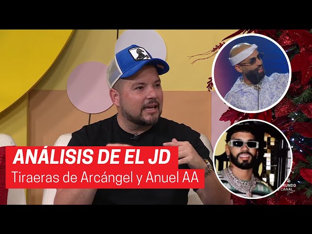 El JD analiza las tiraeras entre Arcángel y Anuel AA