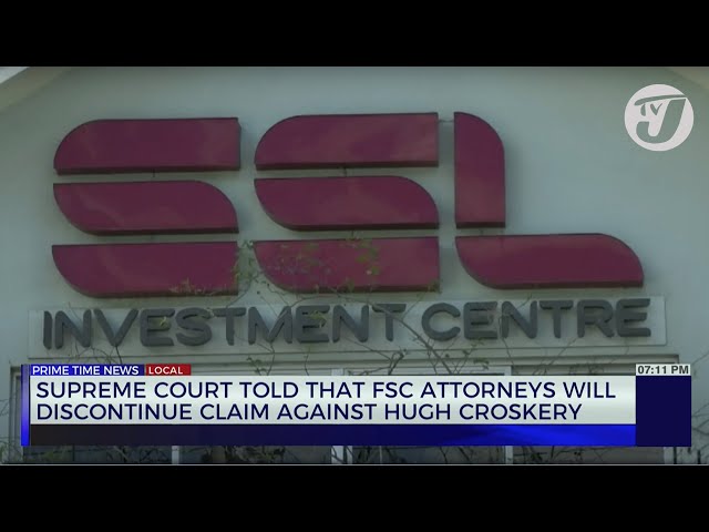 Supreme Court Told that FSC Attorneys will Discontinue Claim Against Hugh Croskery | TVJ News