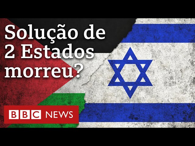 O que emperra a solução de dois Estados para israelenses e palestinos?