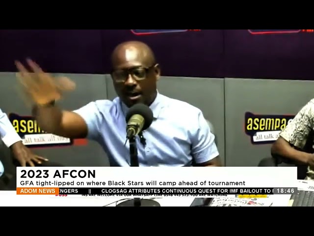 2023 AFCON: GFA tight-lipped on where Black Stars will camp ahead of tournament (21-12-23)