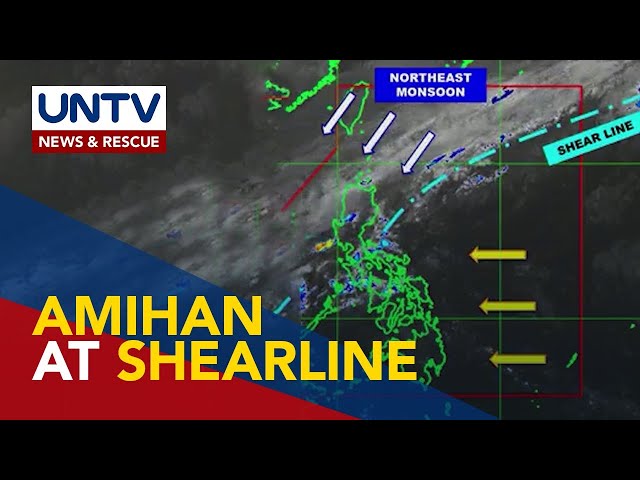 Amihan, magdadala ng pag-ulan sa Northern at Central Luzon; Shear Line, sa Southern Luzon