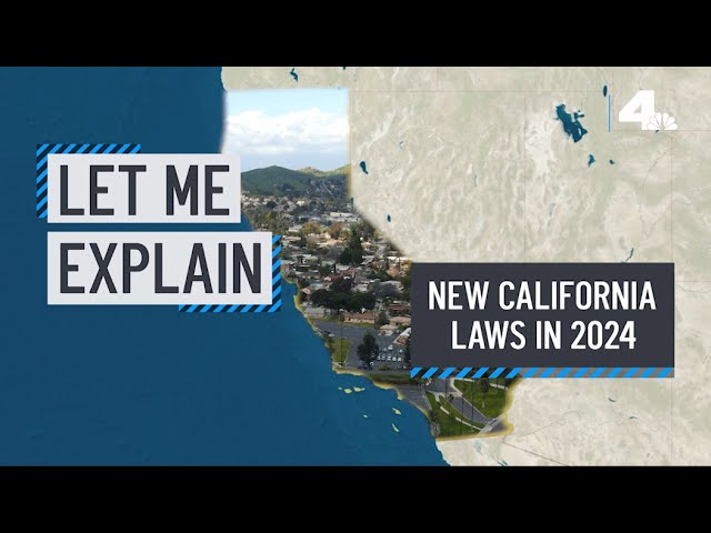 Let Me Explain: New California Laws In 2024 | NBCLA