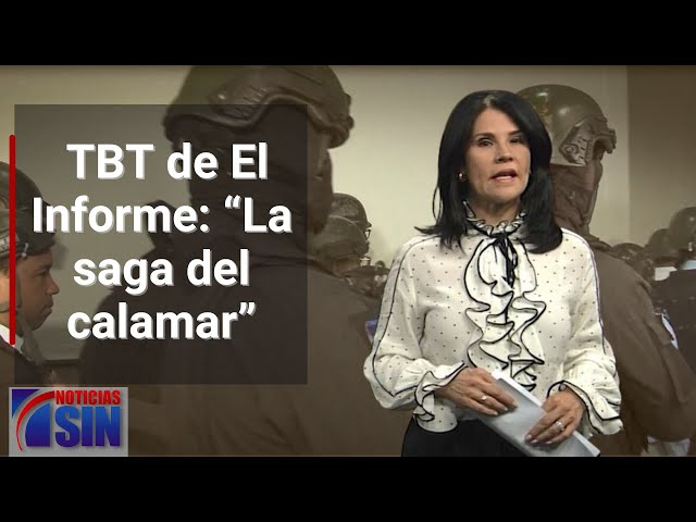 EN VIVO 21/12/2023 TBT de #ElInforme: “La saga del calamar”