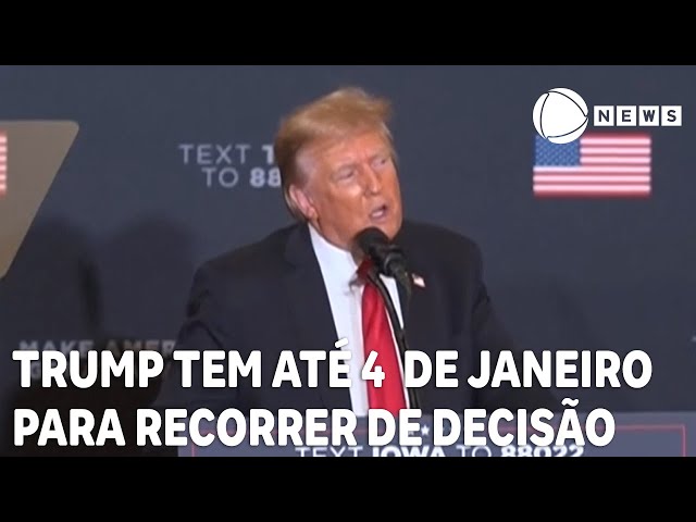 Trump tem até 4 de janeiro para recorrer de decisão no Colorado