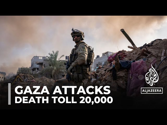 Attacks in Gaza’s south: Gaza death toll hits 20,000