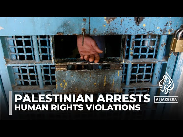 Surge in Palestinian arrests: Concerns about human rights violations