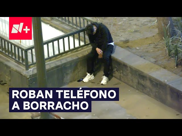 Así robaron teléfono celular a un borracho en el Centro Histórico - N+