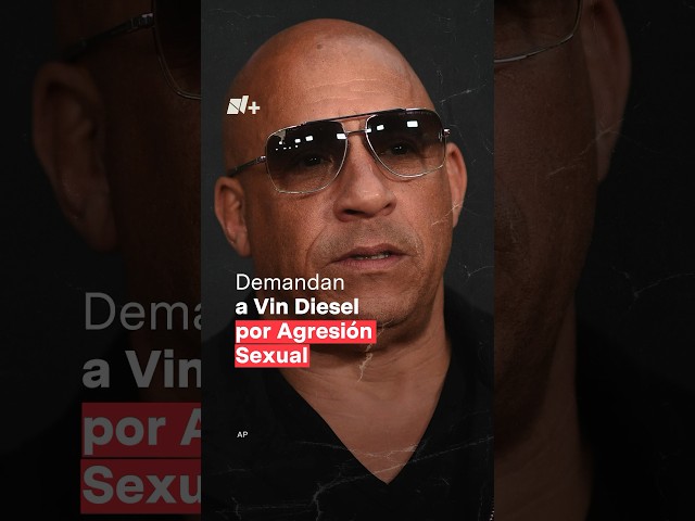 Demandan a Vin Diesel por agresión sexual - N+ #abusosexual #vindiesel #entretenimiento #espectaculo