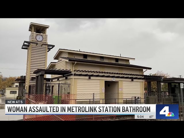 Woman assaulted inside Metrolink bathroom in Santa Clarita