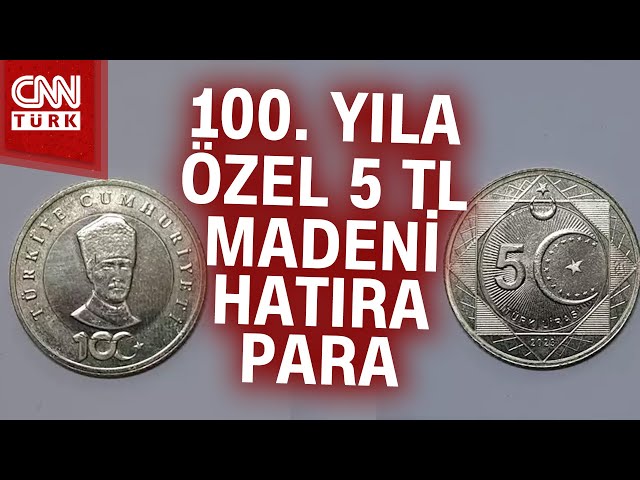 100. Yıla Özel 5 TL Madeni Paralar 100 Milyon Adet İle Sınırlı... #Haber