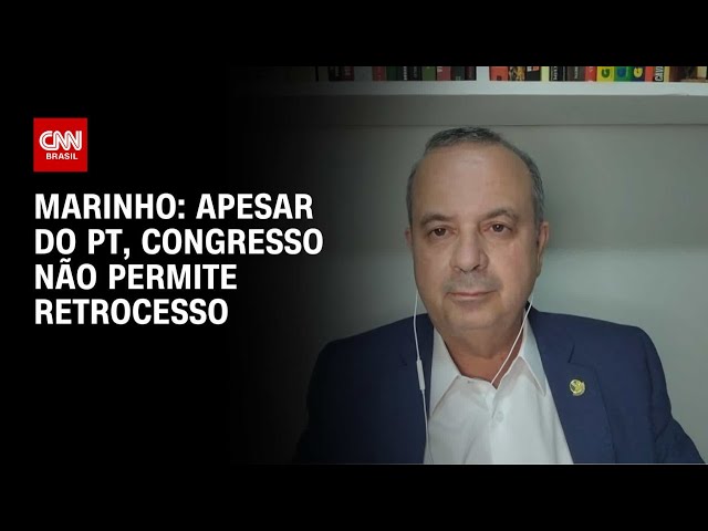 Marinho: Apesar do PT, Congresso não permite retrocesso | WW