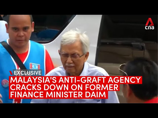 EXCLUSIVE: Malaysia's anti-graft agency cracks down on former finance minister Daim