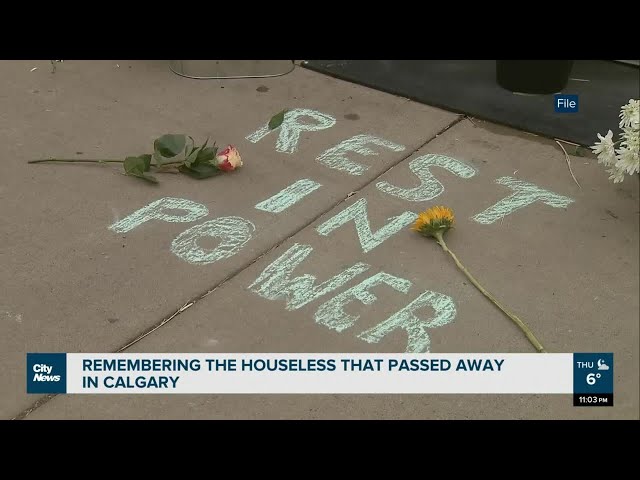 Remembering the houseless that passed away in Calgary