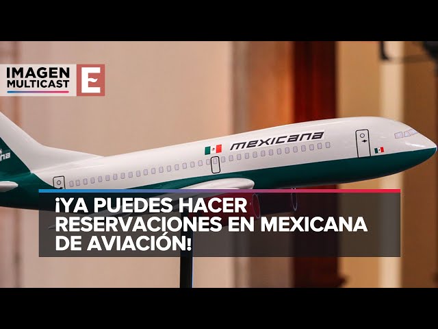 Ya puedes hacer reservaciones en Mexicana de Aviación | David Páramo