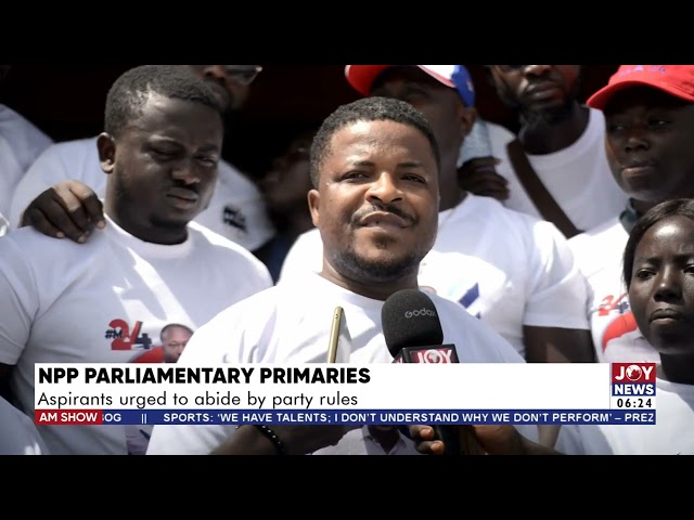 NPP Parliamentary Primaries: Aspirants urged to abide by party rules