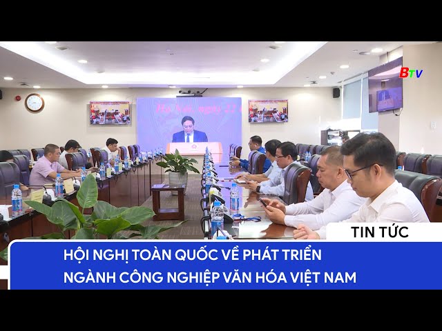 Hội nghị toàn quốc về phát triển ngành Công nghiệp văn hóa Việt Nam