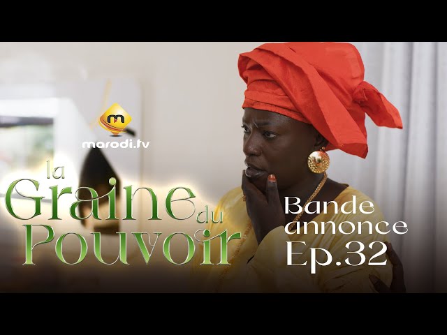 Série - La Graine du pouvoir - Saison 1 - Episode 32 - Bande annonce