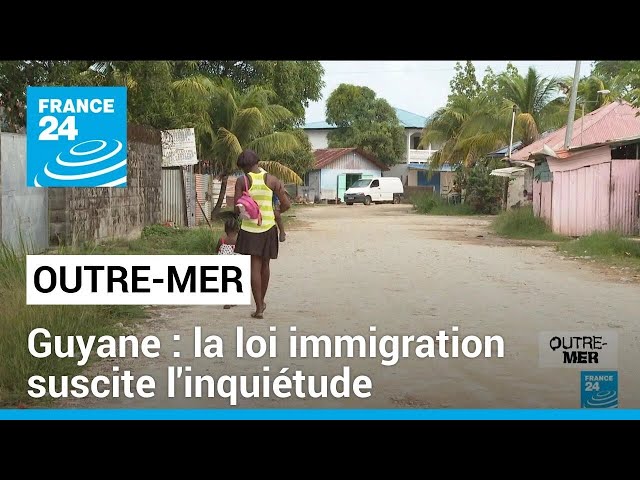 En Guyane, la loi immigration suscite l'inquiétude • FRANCE 24