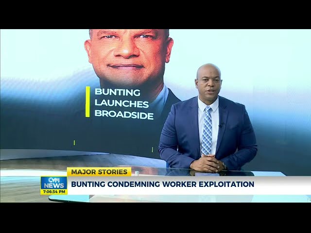 Bunting Condems Worker Exploitation | News | @CVMTelevision